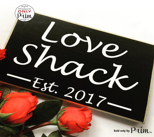 Custom Love Shack Custom Wood Sign 10x6 Wedding Personalized Anniversary Love Soulmate Newlywed Bedroom Wall Door Plaque 