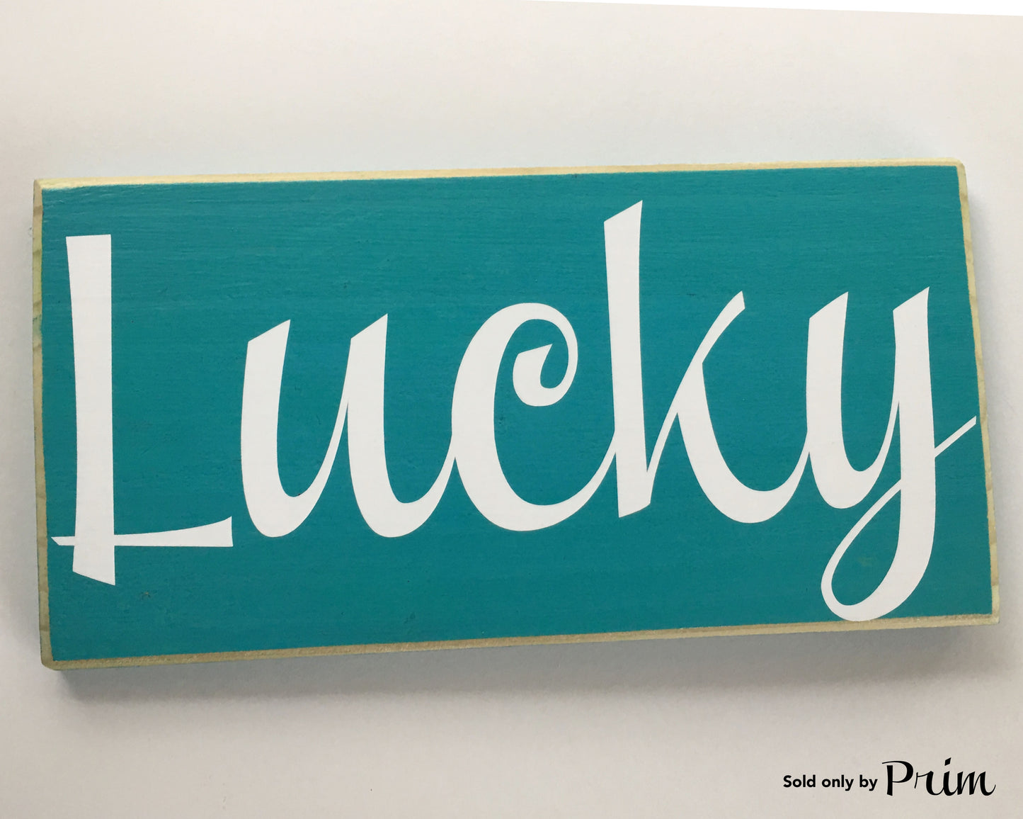 12x6 Lucky Wood Happy Blessed Sign