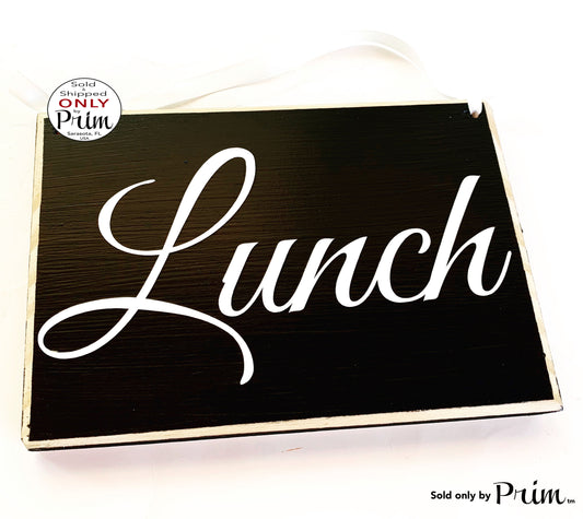 8x6 Lunch (Choose Color) Out of the Office Be Back Shortly Soon Break Room Food Kitchen Office Cubicle Work Busy Custom Wood Spa Business Sign