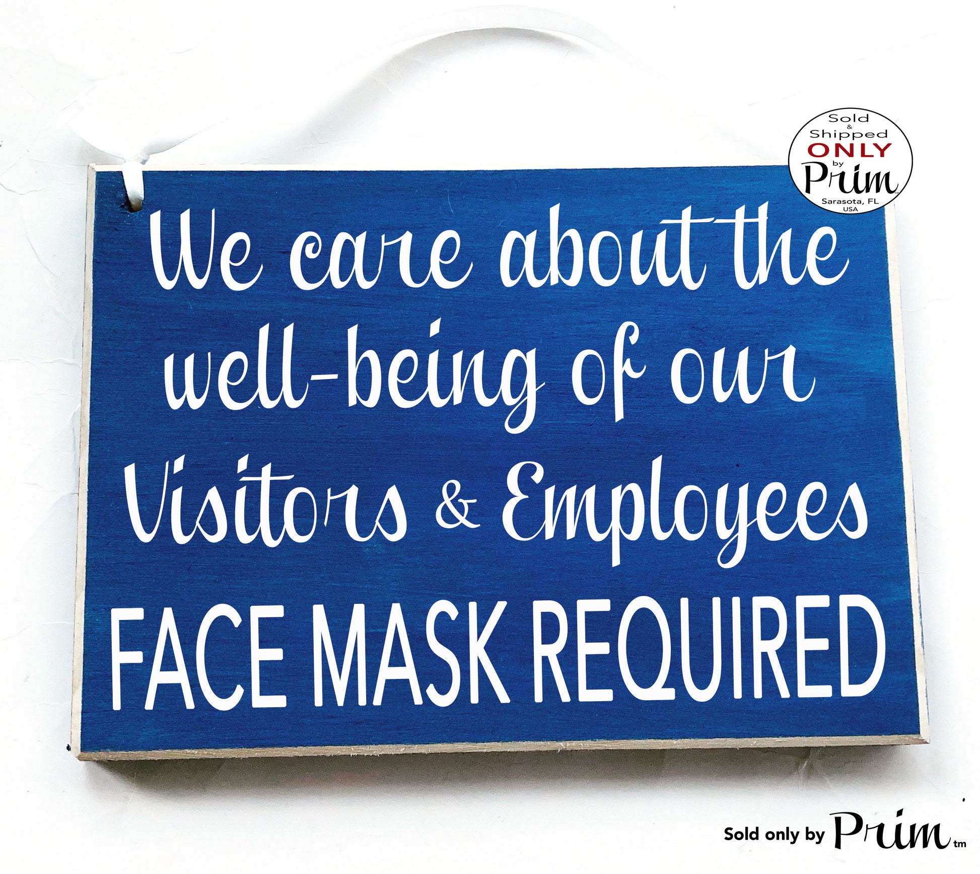 10x8 We Care About The Well Being of Our Employees and Visitors Face Mask Required Custom Wood Sign | Flu Business Quarantine Door Plaque Designs by Prim