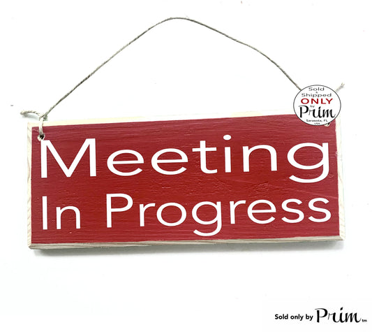 10x4 Meeting In Progress Custom Wood Sign In Session Please Be Seated Do Not Disturb Do Not Enter Shhh Conference Service Wall Door Plaque Designs by Prim