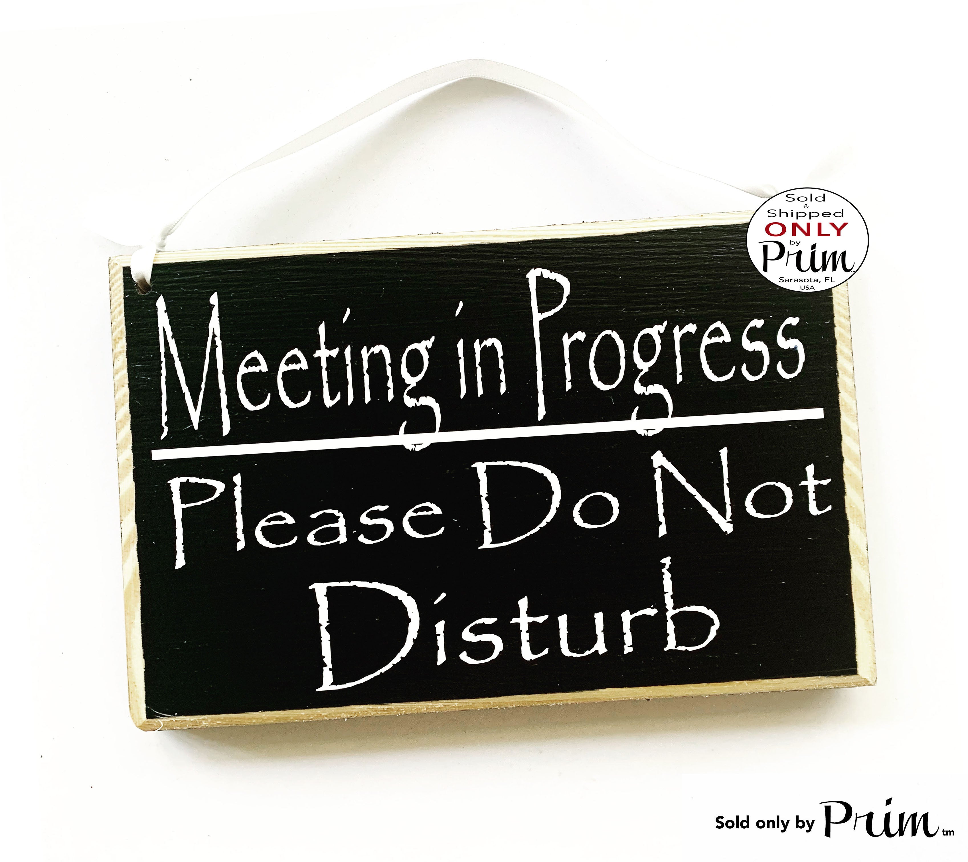 Do Not Disturb Meeting In Progress Sign