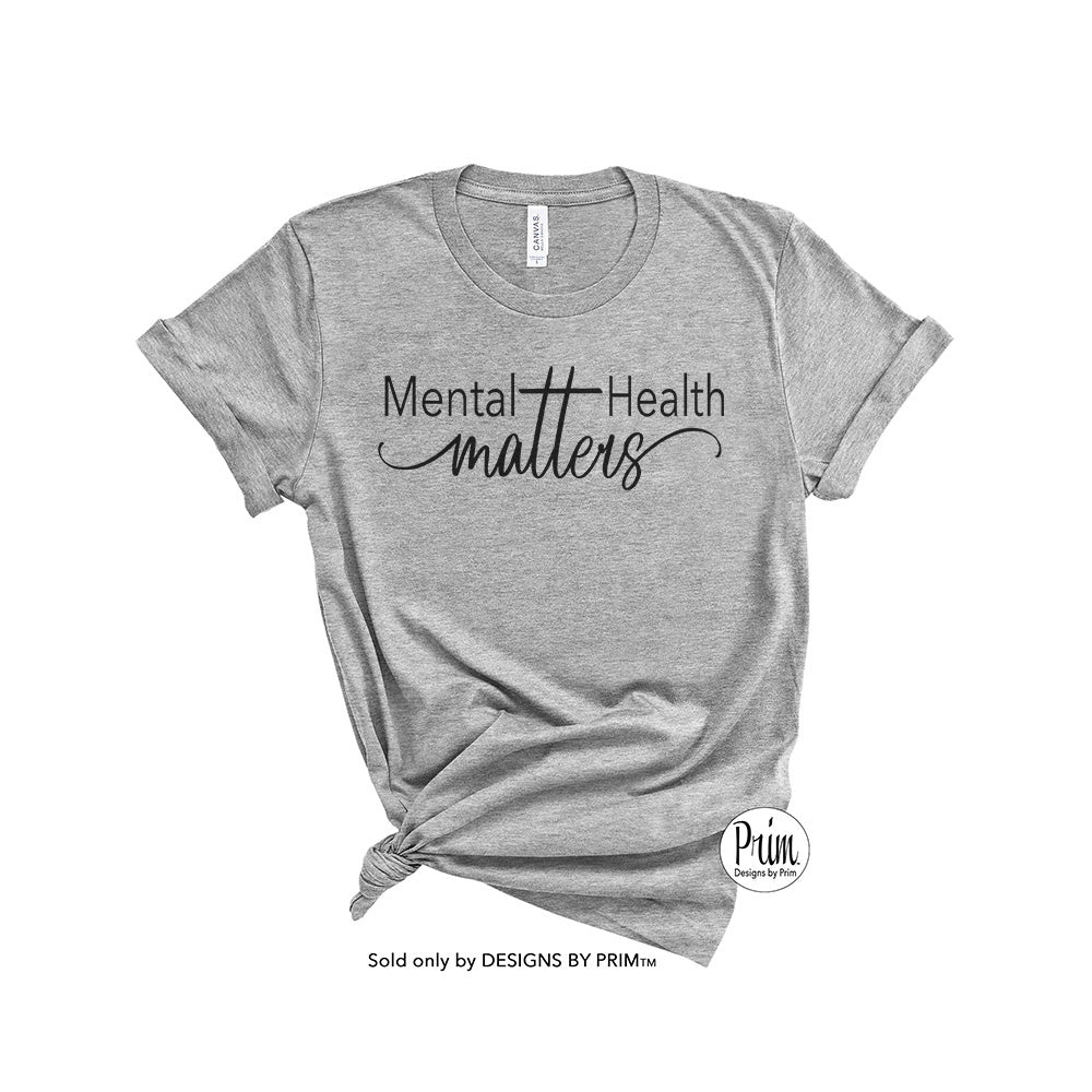 Designs by Prim Mental Health Soft Unisex T-Shirt | Self Awareness Happiness Healthy Motivational Positive Vibes Be Happy Smile Graphic Screen Print Top
