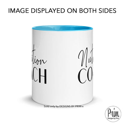 Designs by Prim Nutrition Coach 11 Ounce Ceramic Mug | Dietician Nutritional Dietary Food Prep Life Fitness Diet Professional Lifestyle Health Wellness Cup
