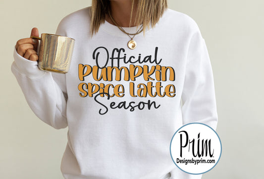 Designs by Prim Official Pumpkin Spice Latte Season Soft Unisex Crew Neck Sweatshirt | Sweater Weather Season It's Fall Y'all Happy Fall Top