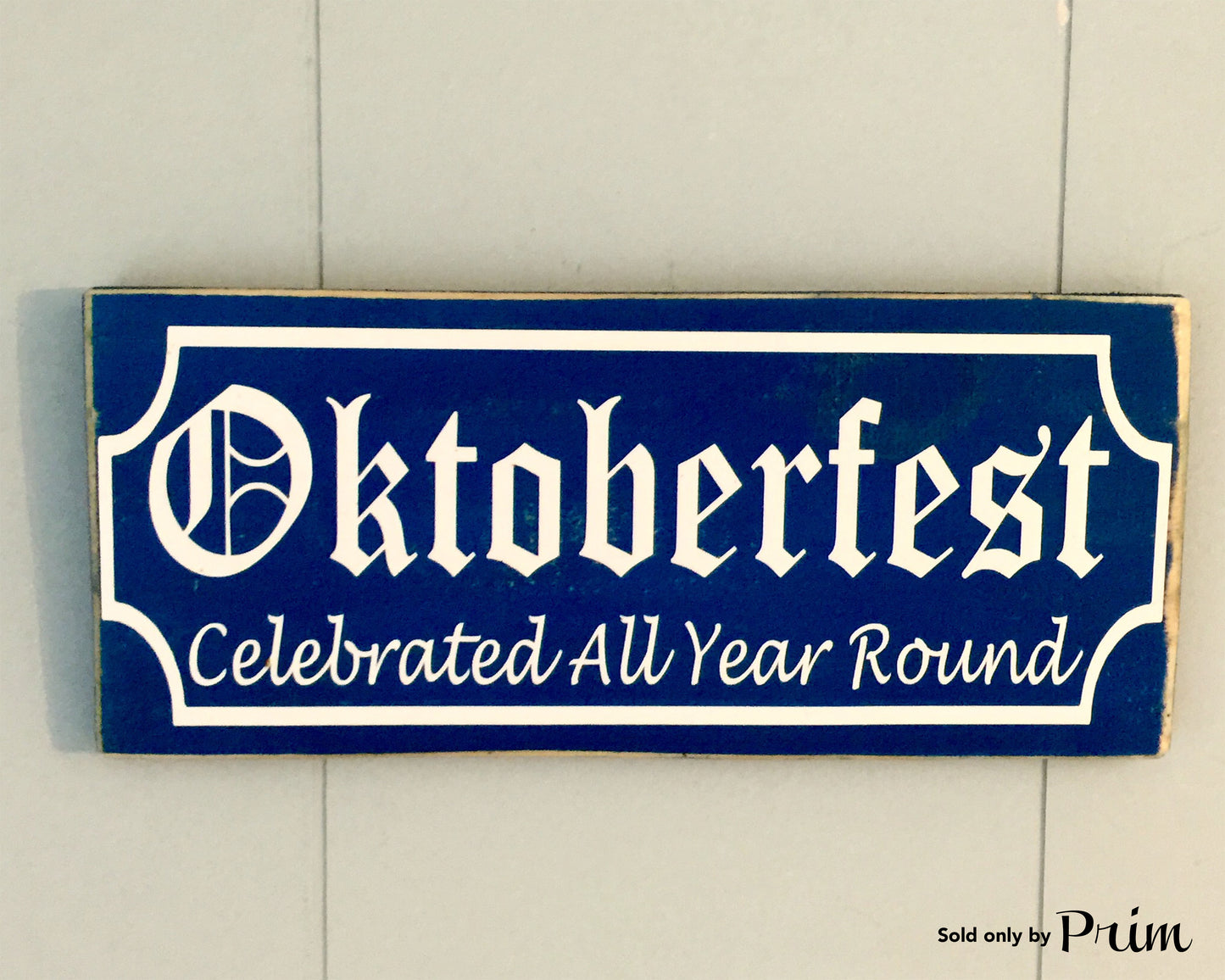12x6 Oktoberfest All Year Around Wood German Biergarten Sign