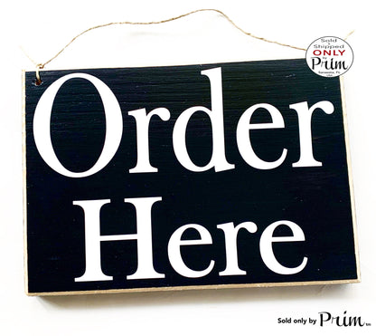 Order Here 10x8 Custom Wood Sign Pick Up Around the Corner Welcome Restaurant Cafe Coffee House Eat Kitchen Counter Cashier Wall Plaque