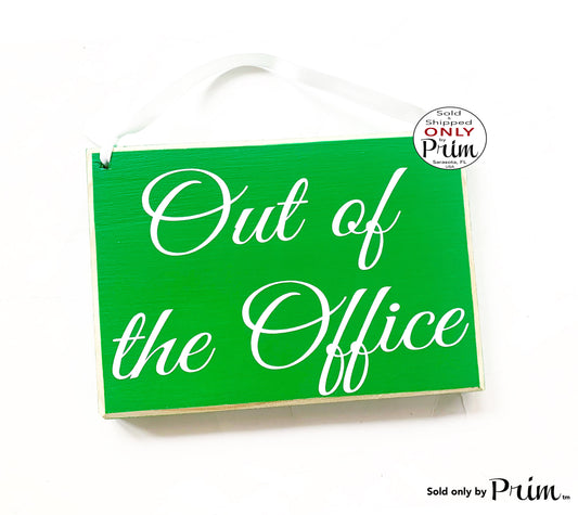 8x6 Out of the Office Custom Wood Sign Spa Salon Office Business Out for Lunch Break Sorry We Missed You Open Closed Be With You Shortly