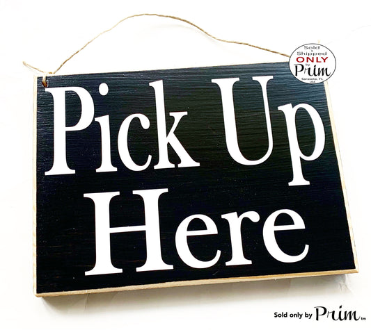 10x8 Pick Up Here Custom Wood Sign Door Order Here Restaurant Cafe Coffee House Eat Kitchen Food Pub Bar Take Out Business Door Plaque