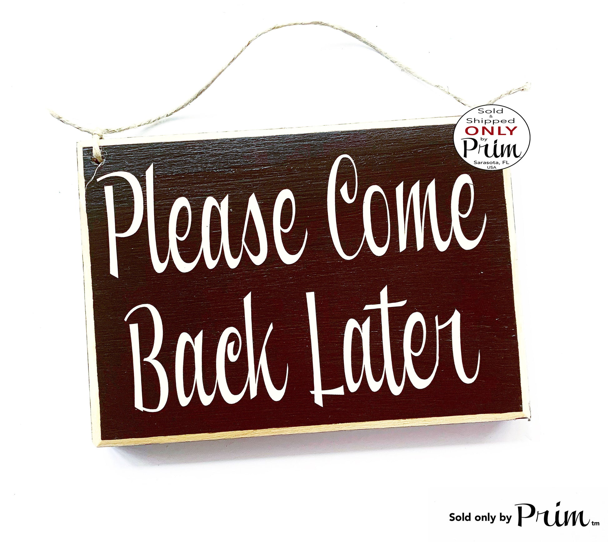 8x6 Please Come Back Later Custom Wood | In Session Progress Meeting Do Not Disturb Office Business Private Wall Decor Door Hanger Plaque Designs by Prim