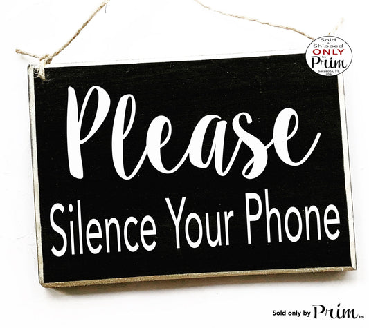 8x6 Please Silence Your Phone Custom Wood Sign Refrain From Talking on Your Cell Phone Shhh In Session Quiet Soft Voices Office Door Plaque Designs by Prim