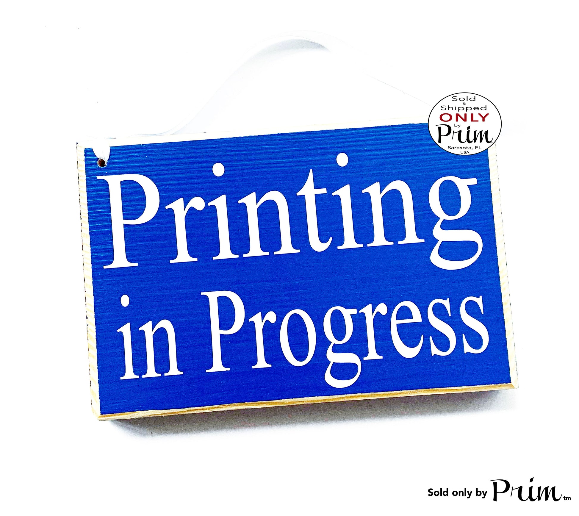 8x6 Printing In Progress Custom Wood Sign Please Do Not Disturb The Zone In Session Meeting Conference Office Workspace Door Plaque Designs by Prim