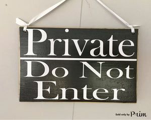 8x6 Private Do Not Enter Wood Sign