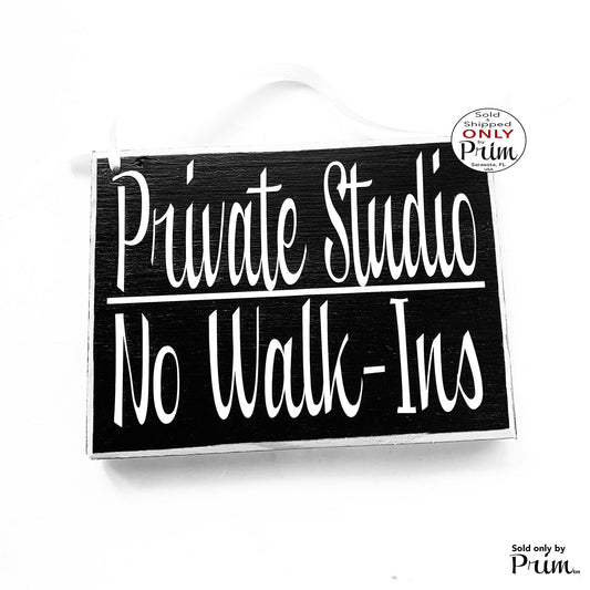 8x6 Private Studio No Walk-Ins Custom Wood Sign, Please Do Not Enter Sign,  Private In Session Sign,  No Trespassing Hanger,  Door Plaque