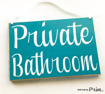 Private Bathroom Custom Wood Sign 8x6 Bathroom Restroom Outhouse Washroom Office Business Hotel Spa Welcome Door Plaque