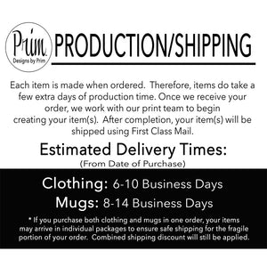 Designs by Prim Signs Shirts Mugs Production Shipping