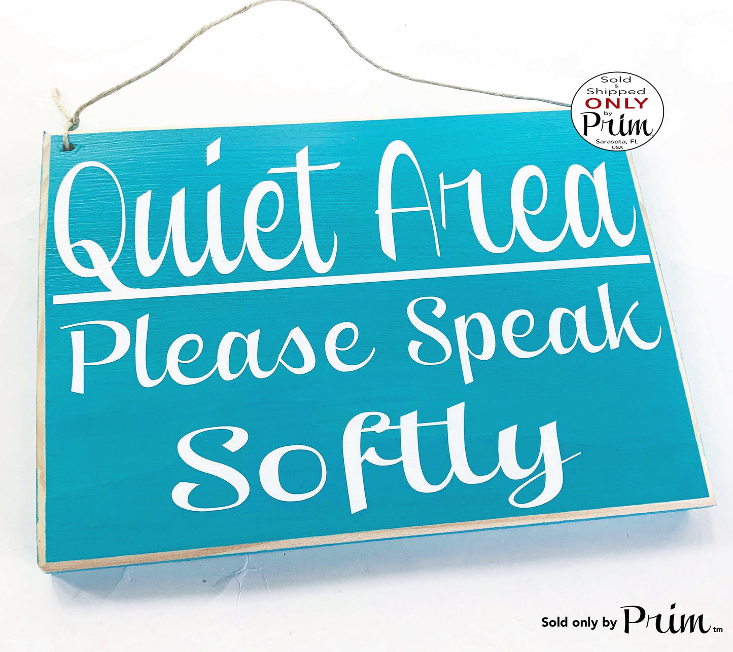 10x8 Quiet Area Please Speak Softly Wood Shhh Soft Voices Sign