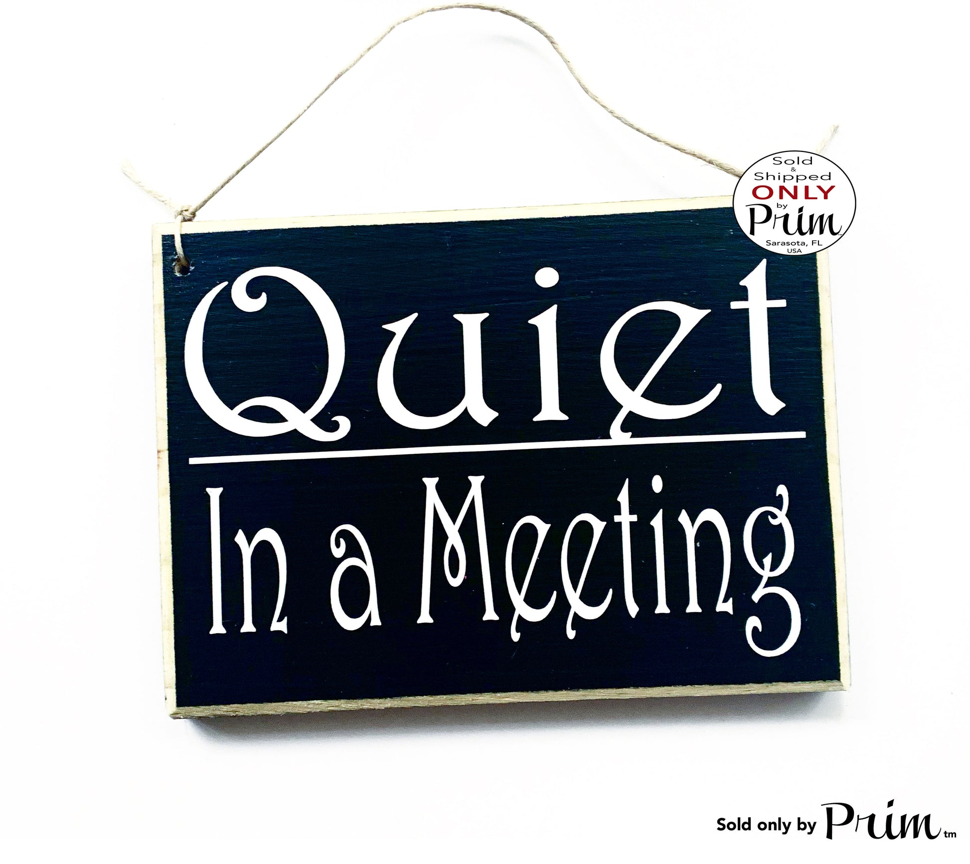 8x6 Quiet In a Meeting Custom Wood Sign Please Do Not Disturb The Zone Welcome In Session Progress Conference Office Workspace Door Plaque Designs by Prim
