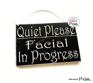 8x6 Quiet Please Facial In Progress Custom Wood Sign Soft Voices Spa Salon Relaxation Session Please Do Not Disturb Therapy Spa Salon Office