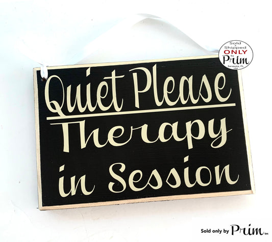 8x6 Quiet Please Therapy In Session Custom Wood Sign Progress Please Do Not Knock Therapist Counselor Office School Clinic Salon Door Plaque Designs by Prim 
