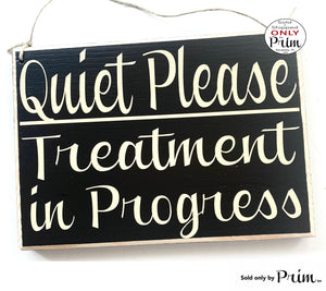 10x8 Quiet Please Treatment In Progress Custom Wood Sign Session Massage Therapy Counseling Spa Salon Please Do Not Disturb Door Plaque Designs by Prim