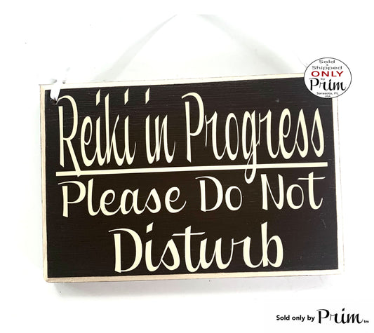 8x6 Reiki in Progress Please Do Not Disturb Custom Wood Sign Zen Den Namaste Therapy Meditation Healing Quiet Shhh Speak Softly Door Plaque Designs by Prim