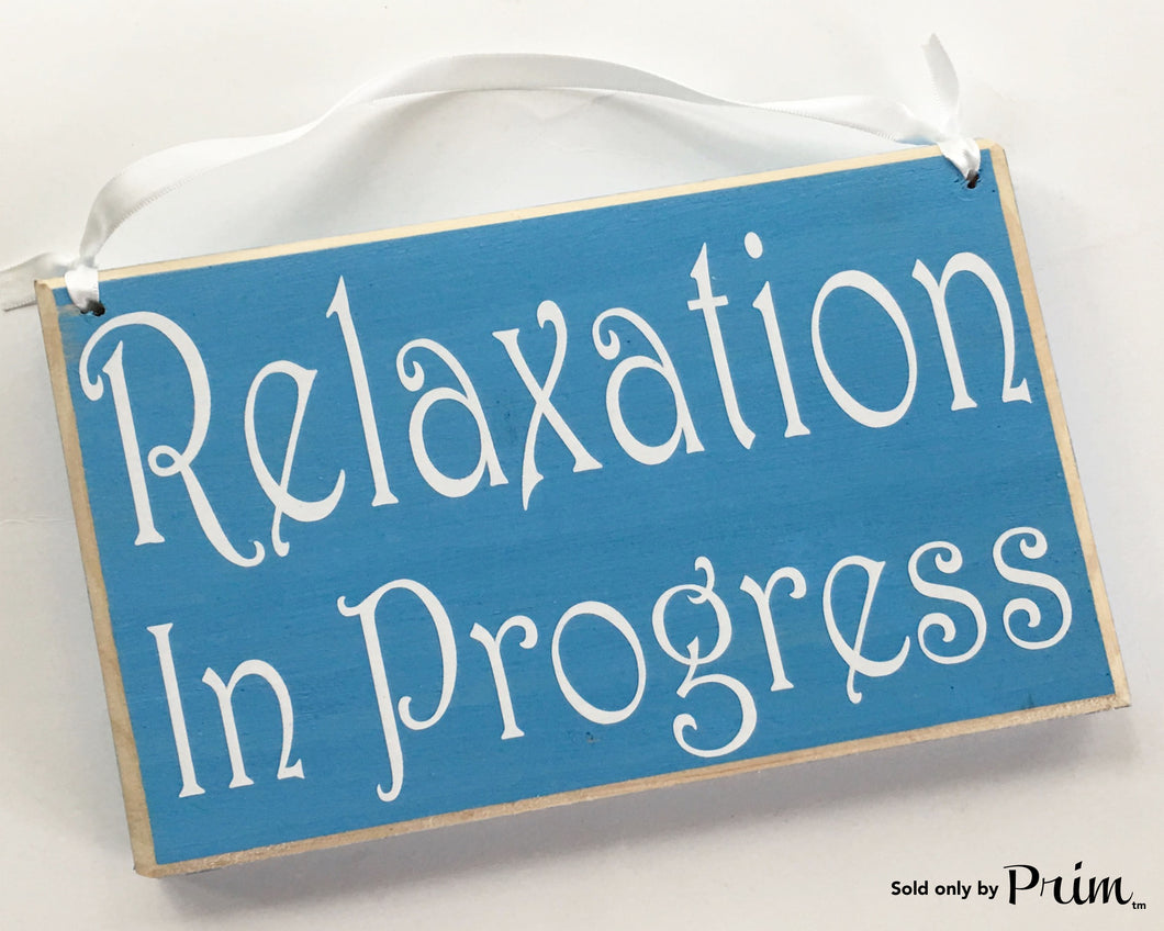 8x6 Relaxation In Progress Session Do Not Disturb Spa Salon Custom Wood Sign Office Spa Service