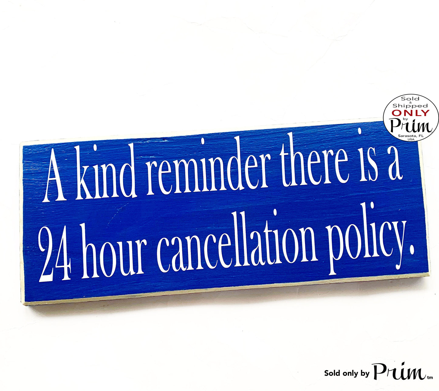 14x6 A Kind Reminder There Is A 24 Hour Cancellation Policy Custom Wood Sign Spa Salon Office Business Appointment Front Desk Welcome Plaque