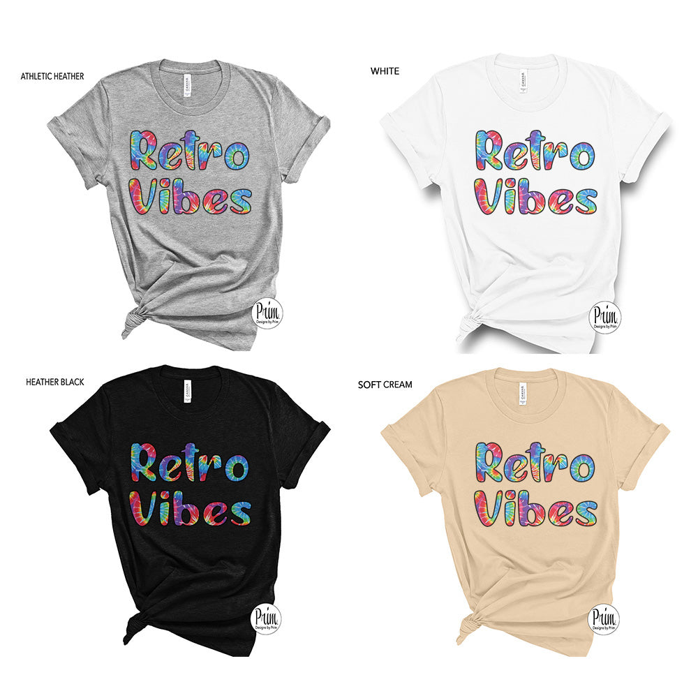 Designs by Prim Retro Vibes Tie Dye Soft Unisex T-Shirt | Groovy Be Happy Smile Positive Vibes Good Day Hippie Love Harmony Hippie Boho Graphic Tee Top