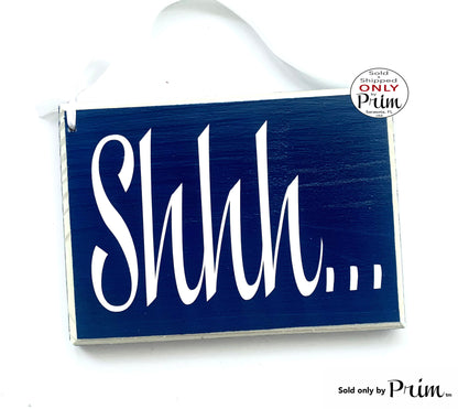 8x6 Shhh Custom Wood Sign Quiet Please Soft Voices Nursery Baby Sleeping Spa Service In Session Progress Wall Decor Hanger Door Plaque Designs by Prim