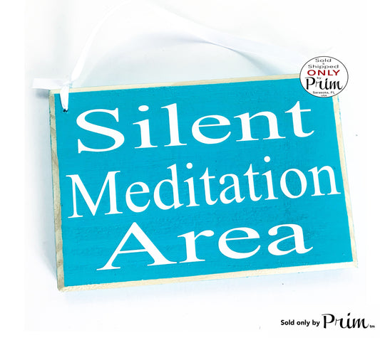 8x6 Silent Meditation Area Custom Wood Sign |  In Progress Yoga Meditating Please Do Not Disturb In Session In A Meeting Shhh Door Plaque Designs by Prim