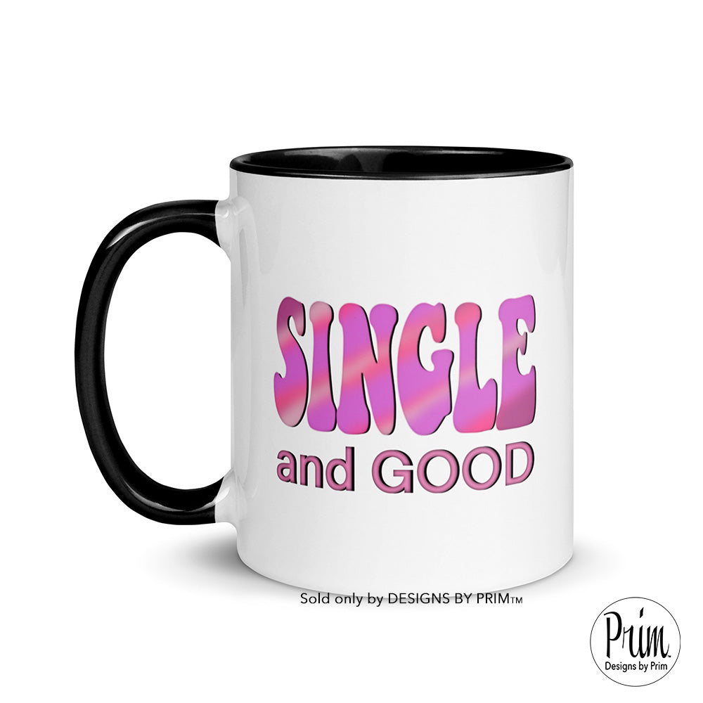 Designs by Prim Single and Good Valentines Day 11 Ounce Ceramic Mug | Unattached Single Life Divorced Happy Valentine&#39;s Hearts Lovers Hippie Groovy Tea Cup