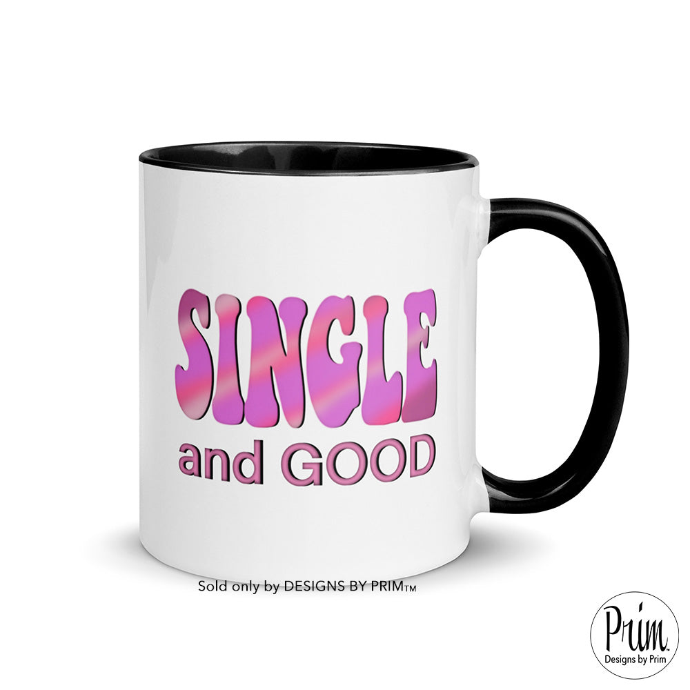 Designs by Prim Single and Good Valentines Day 11 Ounce Ceramic Mug | Unattached Single Life Divorced Happy Valentine&#39;s Hearts Lovers Hippie Groovy Tea Cup