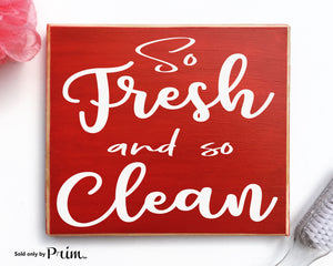 So Fresh and So Clean Custom Wood Sign Laundry Room Bath Restroom WC Loo Bathroom Get Naked Plaque