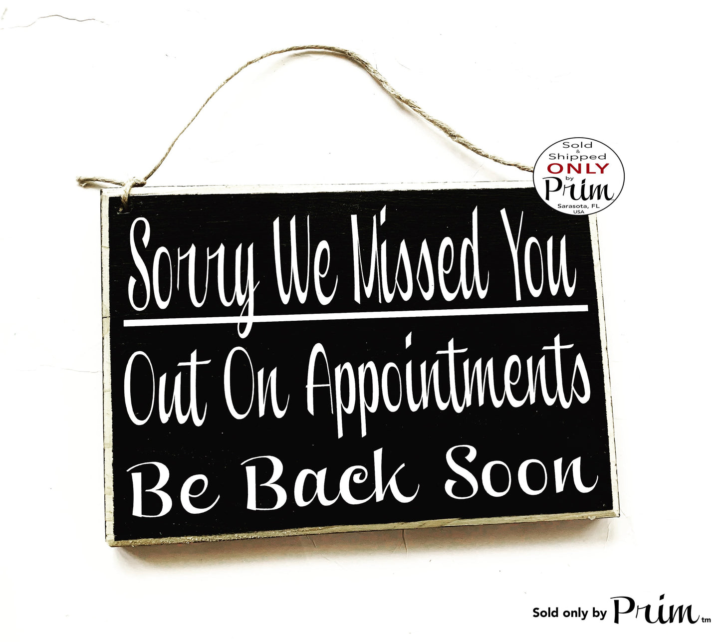 10x8 Sorry We Missed You Out On Appointments Be Back Soon Custom Wood Sign | Office Business Closed Come Again Soon Wall Door Hanger Plaque 