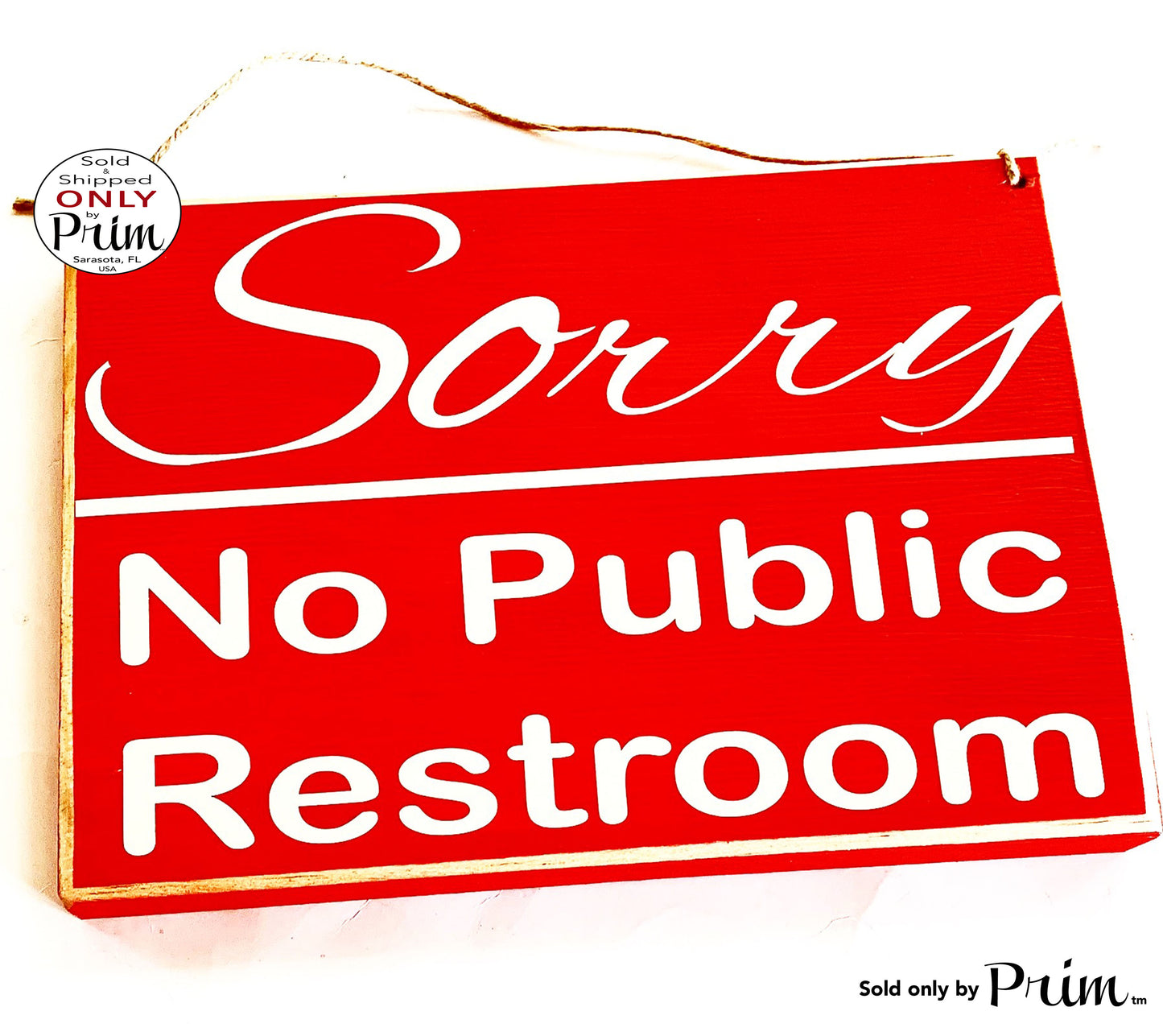 10x8 Sorry No Public Restroom Custom Wood Sign Please Do Not Enter Private Business Workplace Shop Store Salon