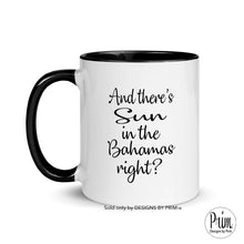 Load image into Gallery viewer, Designs by Prim Johnny Depp And there&#39;s Sun in the Bahamas Right 11 Ounce Ceramic Mug | Mega Pint Justice for Johnny Depp Trial Social Amber Good Humor Coffee Tea Cup
