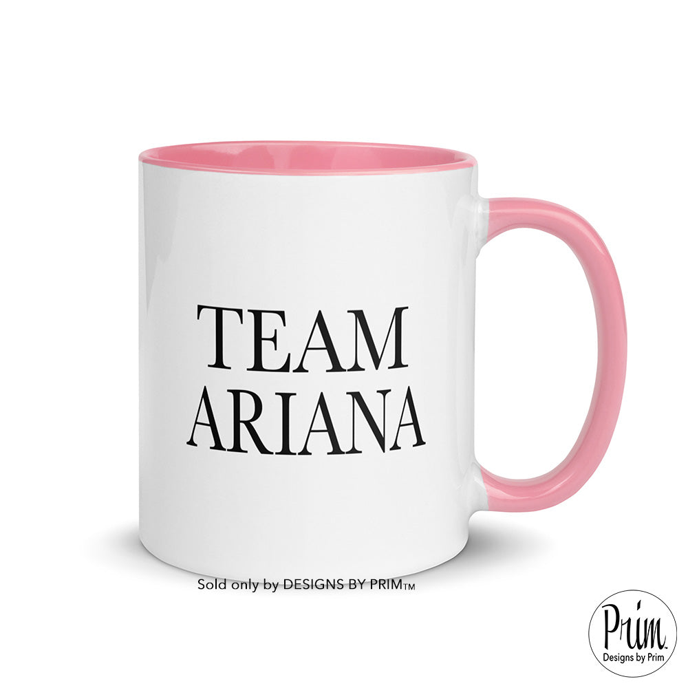 Designs by Prim Team Ariana 11 Ounce Ceramic Coffee | Madix Vanderpump Rules Raquel Tom Scandal Support Ariana Bravo Lover Cup