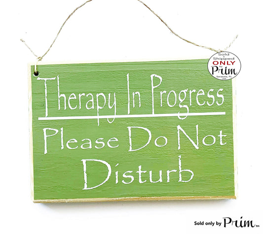 8x6 Therapy In Progress Do Not Disturb Custom Wood Sign Doctor Counselor Office Spa School Clinic Salon In Session Quiet Door Plaque Designs by Prim