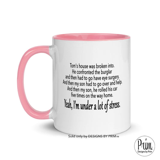 Designs by Prim Erika Jayne Giardi Tom's House Was Broken Into  11 Ounce Ceramic Mug | Real Housewives of Beverly Hills Funny Quote Sayings Tea Coffee Mug