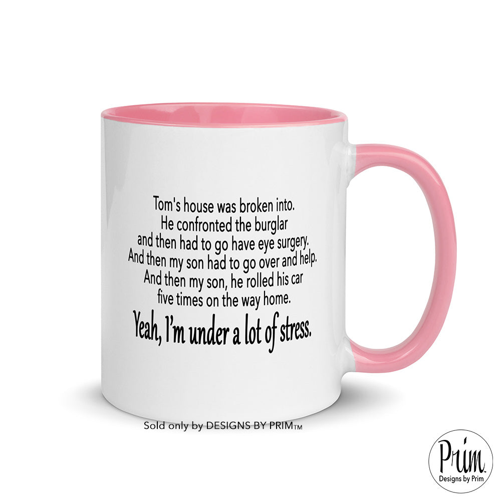 Designs by Prim Erika Jayne Giardi Tom's House Was Broken Into  11 Ounce Ceramic Mug | Real Housewives of Beverly Hills Funny Quote Sayings Tea Coffee Mug