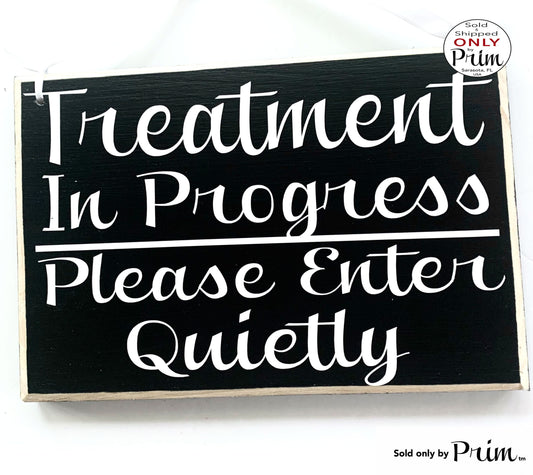 10x8 Treatment In Progress Please Enter Quietly Custom Wood Sign Zen Den Soft Voices In Session Spa Salon Relaxation Door Hanger Plaque Designs by Prim