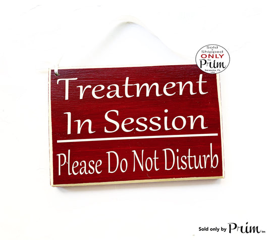 8x6 Treatment In Session Please Do Not Disturb Custom Wood Sign | Soft Voices Speak Softly Spa Salon Quiet Please In Progress Door Plaque