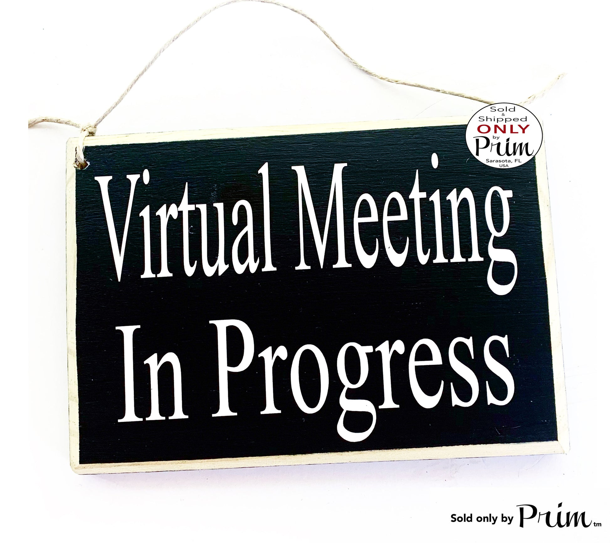 8x6 Virtual Meeting In Progress Custom Wood Sign Please Do Not Disturb | Home Office Working From Home Busy In Session Progress Door Plaque Designs by Prim