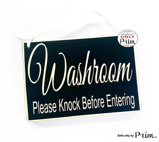 8x6 Washroom Please Knock Before Entering Custom Wood Sign | Restroom WC Loo Business Store Shop Women Men Wall Door Plaque | Private Hanger Designs by Prim
