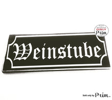 Load image into Gallery viewer, 14x6 Weinstube Custom Wood Sign | Wine Bar Biergarten German Hanger Willkommen Oktoberfest Home Deutschland Bavarian Garden Wall Plaque Designs by Prim