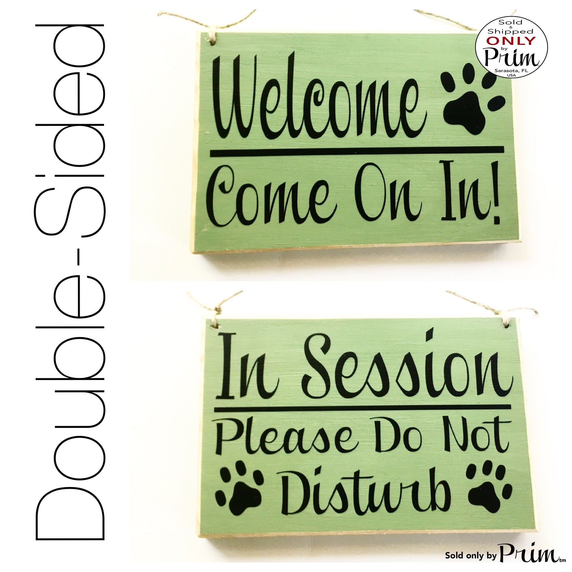 8x6 Animal Paws In Session Please Do Not Disturb / Welcome Come on in Custom Wood Sign Two Sided Designs by Prim
