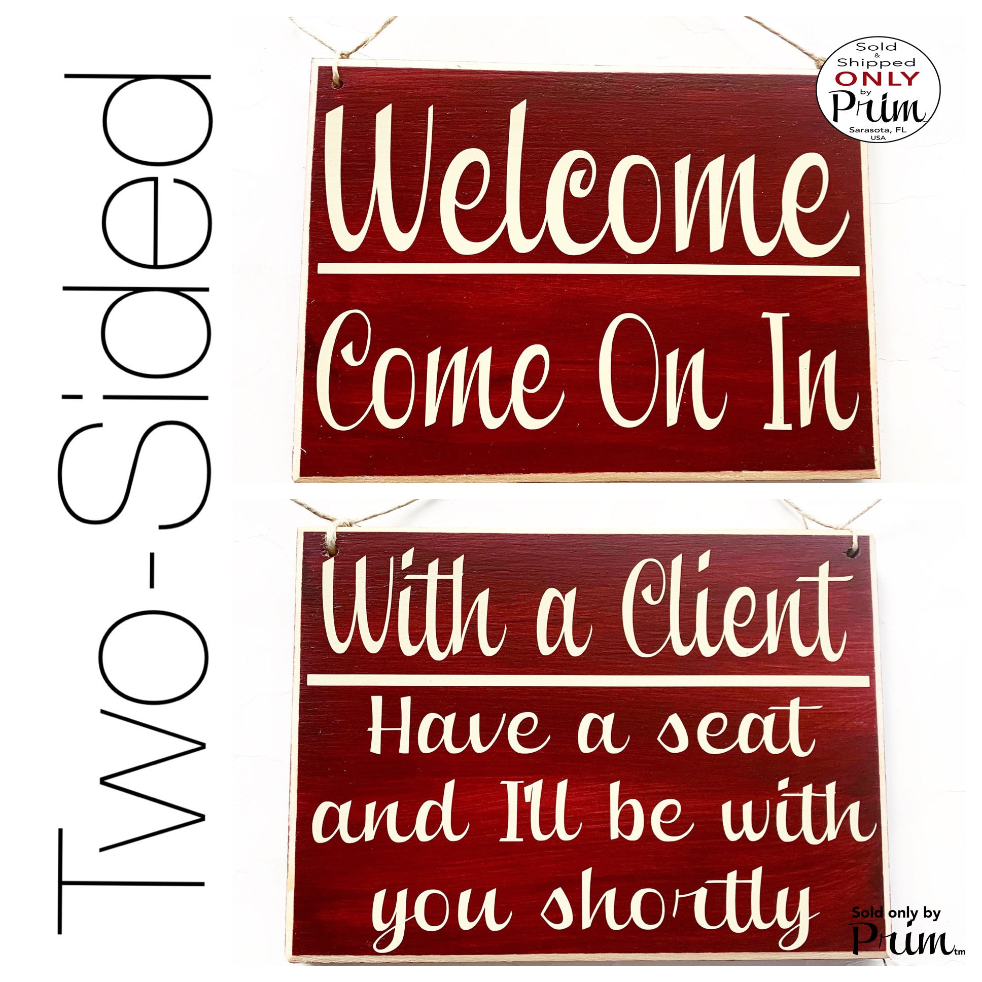 10x8 Welcome Come On In With a Client Have a Seat and I'll Be With You Shortly Custom Wood Sign | Spa Office In Session Meeting Door Plaque
