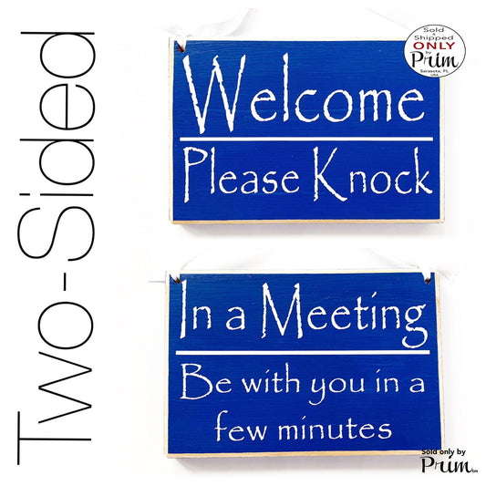 Two Sided 8x6 Welcome Please Knock In a Meeting Be With You In A Few Minutes Custom Wood Sign Do Not Disturb In Session Progress Door Plaque