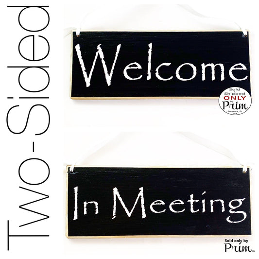 10x4 Welcome / In Meeting Front and back (Choose Color) Session Progress Please Do Not Disturb Office Salon Spa Spa Door Quiet Voices Sign